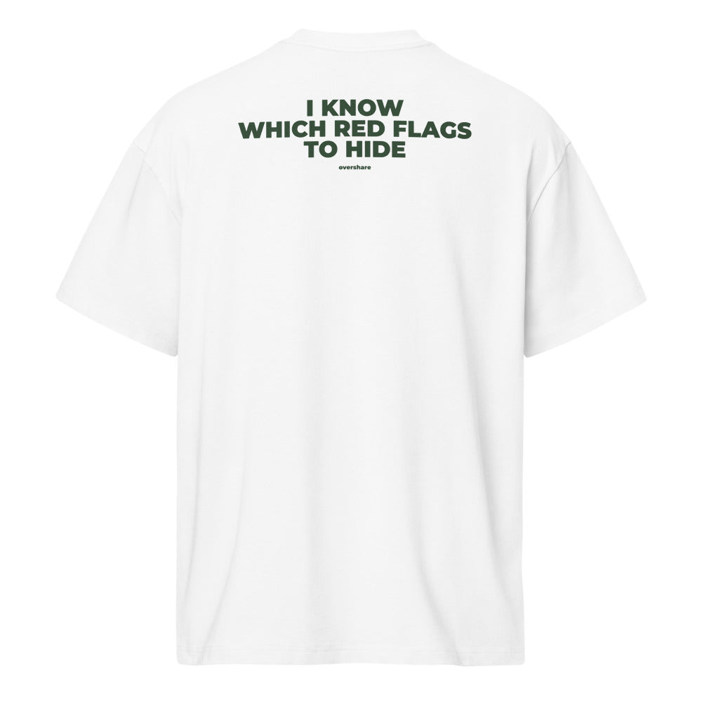 I KNOW WHICH RED FLAGS TO HIDE box tee, white