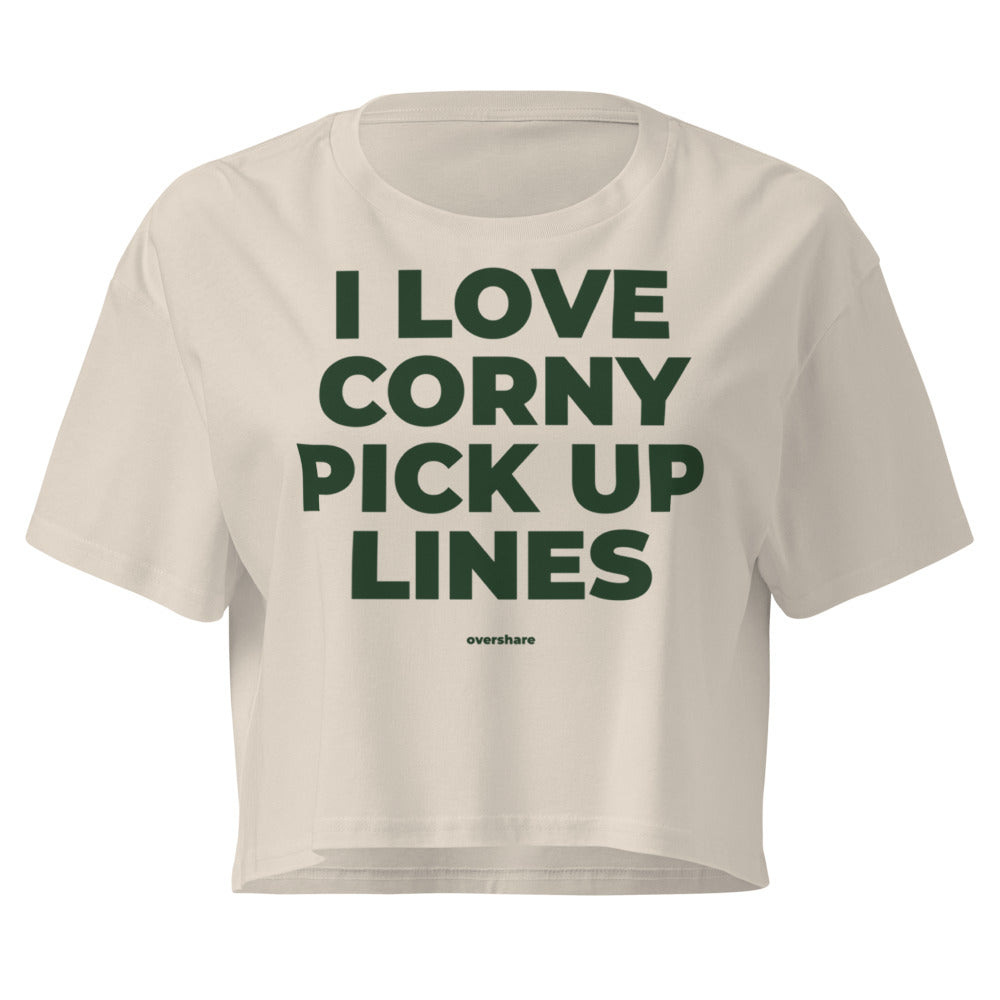 I LOVE CORNY PICK UP LINES crop tee, bone